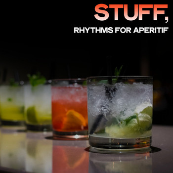 Various Artists - Stuff (Rhythms for Aperitif)