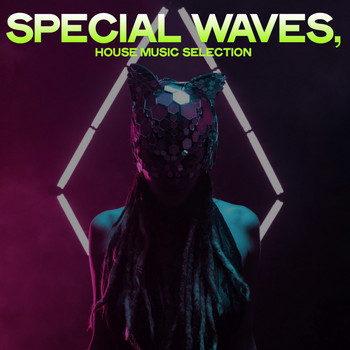 Various Artists - Special Waves (House Dance Selection)