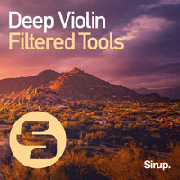 Filtered Tools - Deep Violin