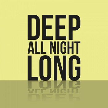 Various Artists - Deep All Night Long
