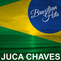 Juca Chaves - Brazilian Hits
