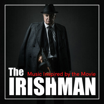 Various Artists - Music Inspired by the Movie: The Irishman