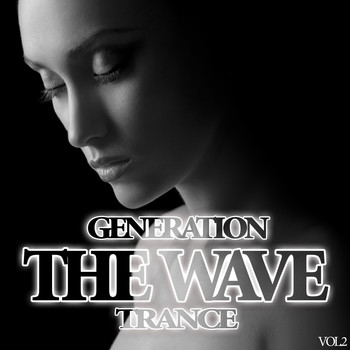 Various Artists - The Wave - Generation Trance, Vol.2