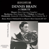 Dennis Brain - Dennis Brain, a Tribute