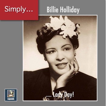 Billie Holliday - Simply ... Lady Day! (2019 Remaster)