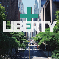 Miles Wiley Music - Liberty