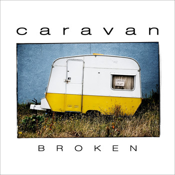 Broken - Caravan