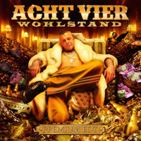 AchtVier - Wohlstand (Explicit)