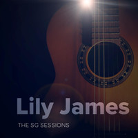 Lily James - The Sg Sessions