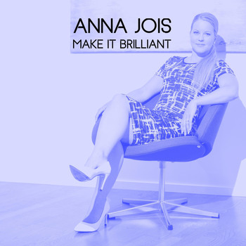 Anna Jois - Make It Brilliant
