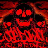 One Down - Hell Is to Dwell (Explicit)