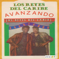 Los Reyes Del Caribe - Avanzando
