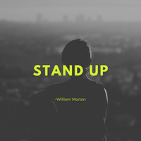 William Morton - Stand Up