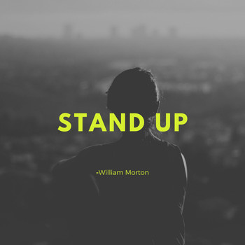 William Morton - Stand Up