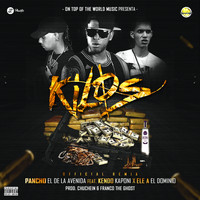 Pancho El De La Avenida - Kilos (Remix) (Explicit)