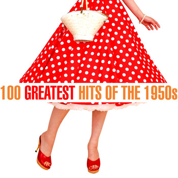 Various Artists - 100 Greatest Songs of the 1950s