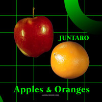 Juntaro - Apples & Oranges