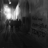 Tempo - Hold Me Tonight