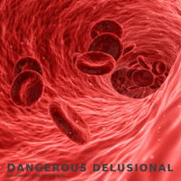 LollyPop - Dangerous, Delusional (Radio Edit [Explicit])