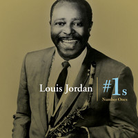 LOUIS JORDAN - #1's