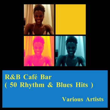 Various Artists - R&B Café Bar (50 Rhythm & Blues Hits)