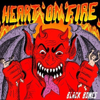 Black Bones - Heart on Fire