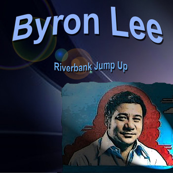 Byron Lee - Byron Lee Riverbank Jump Up