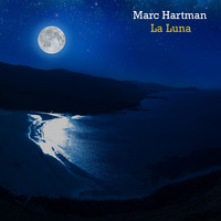 Marc Hartman - La Luna