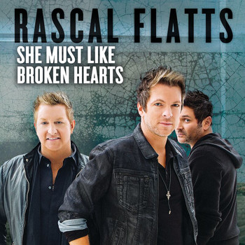 Rascal Flatts - She Must Like Broken Hearts