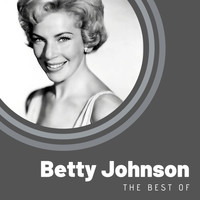 Betty Johnson - The Best of Betty Johnson