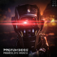 Protokseed - Progress Into Madness