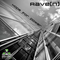 Rave[n] - Hope For Power
