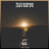 Tech Gunman - Light And Life