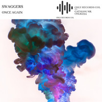SWAGGERS - Once Again