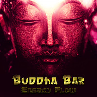 Buddha-Bar - Energy Flow
