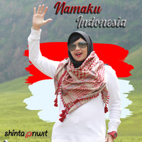 Shinta Priwit - Namaku Indonesia