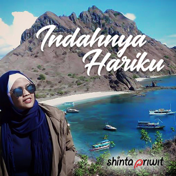 Shinta Priwit - Indahnya Hariku