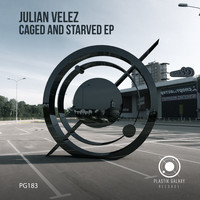 Julian Velez - Caged & Starved