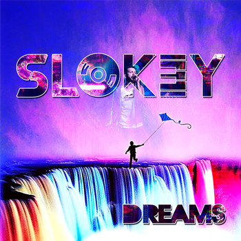 Slokey - Dreams (Explicit)