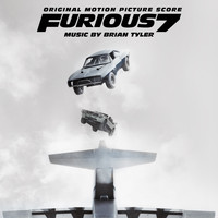 Brian Tyler - Furious 7 (Original Motion Picture Score)