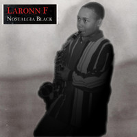 LARONN F - NOSTALGIA BLACK