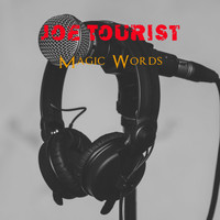 Joe Tourist / - Magic Words
