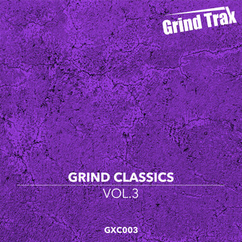 Various Artists - Grind Classics, Vol. 3