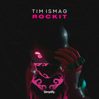 Tim Ismag - Rockit