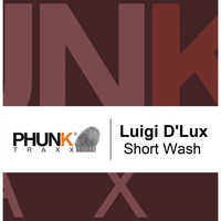 Luigi D'Lux - Short Wash