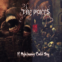 The Voices - If Nightmares Could Sing