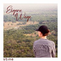 Stine - Eigene Wege