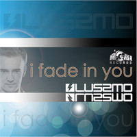 LUSSMO - I Fade In You