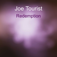 Joe Tourist / - Redemption