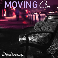 scallscary / - Moving On